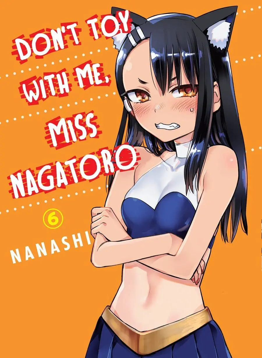 Don't Toy With Me, Miss Nagatoro, Vol.06