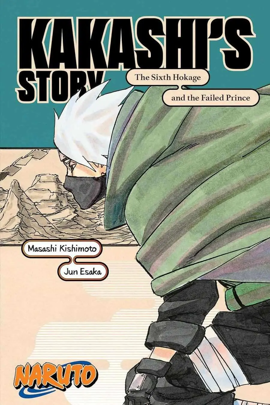 Naruto: Kakashi's Story: The Sixth Hokage and the Failed Prince (light novel)