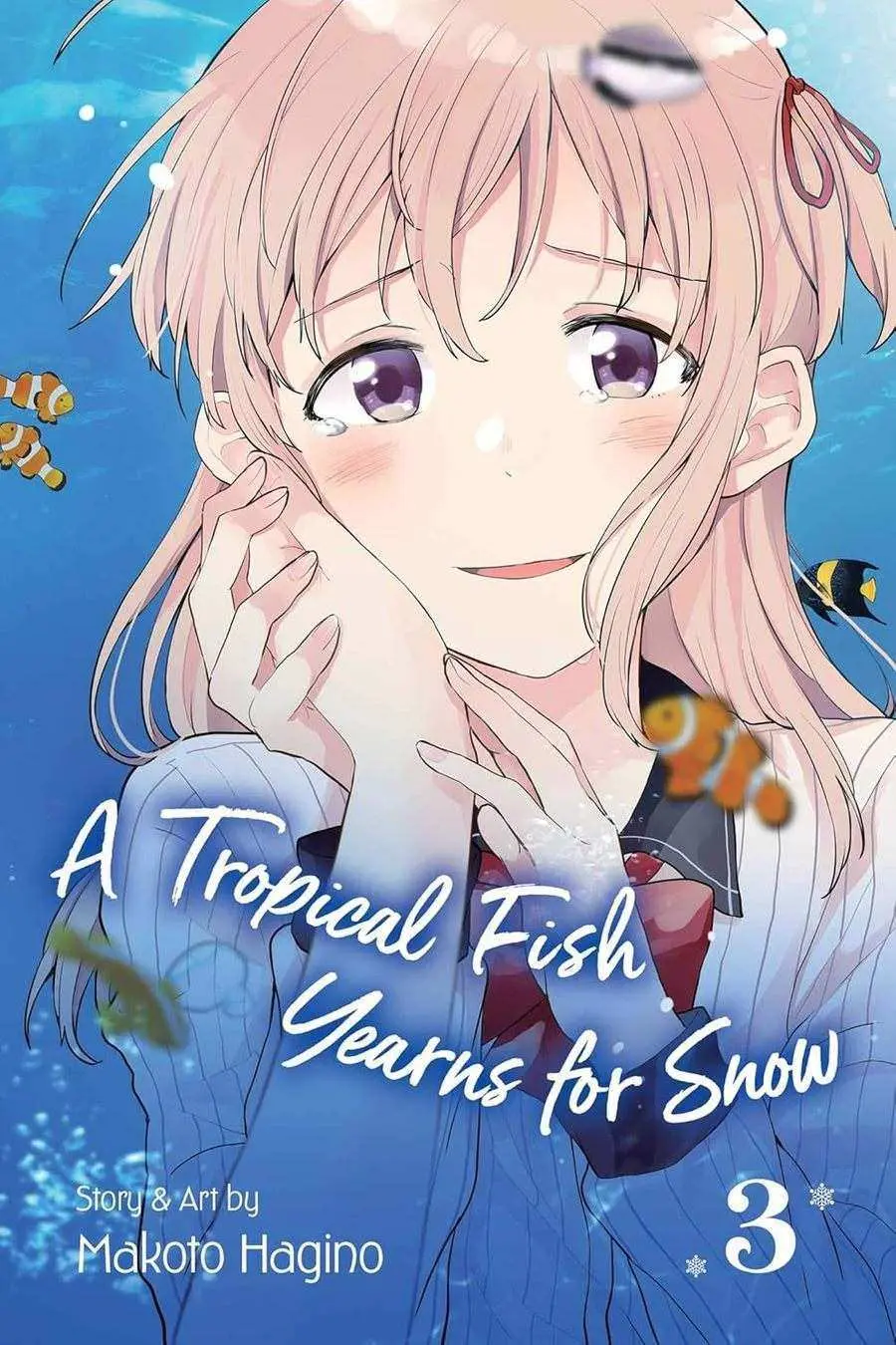 A Tropical Fish Yearns for Snow, Vol.03