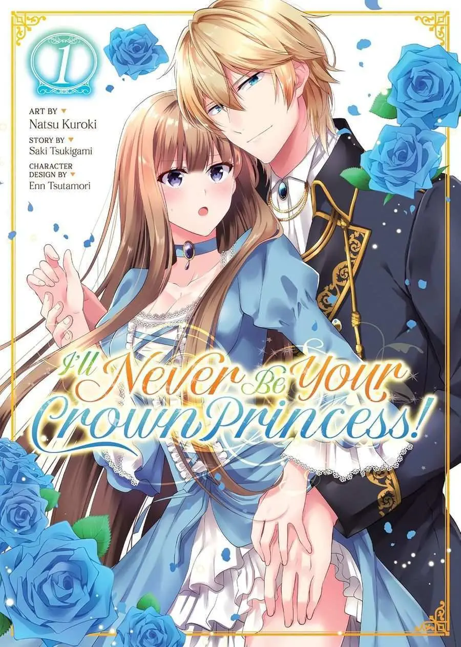 I'll Never Be Your Crown Princess, Vol.01