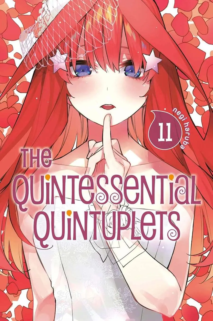 The Quintessential Quintuplets, Vol.11