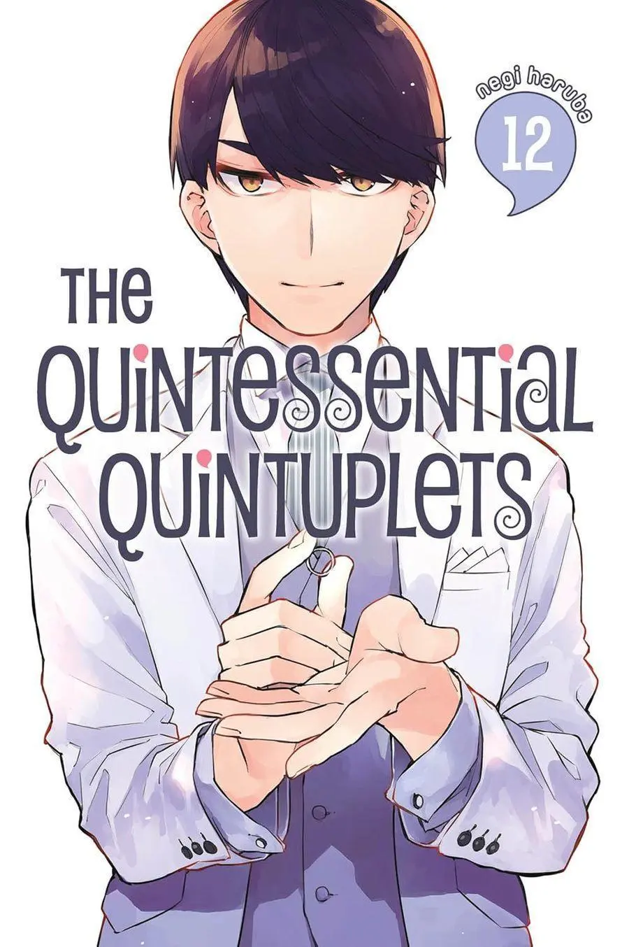 The Quintessential Quintuplets, Vol.12