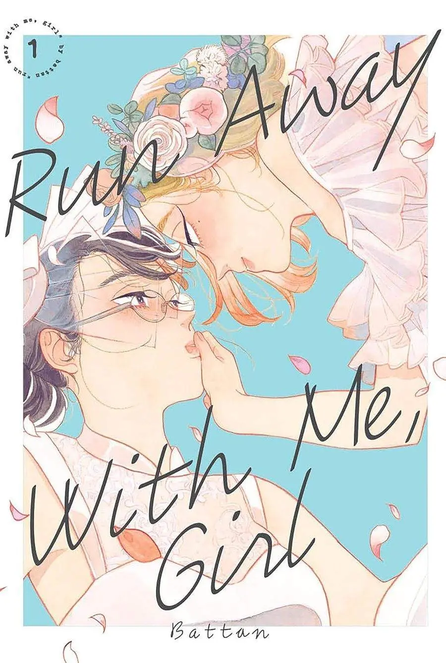 Run Away With Me, Girl, Vol.01