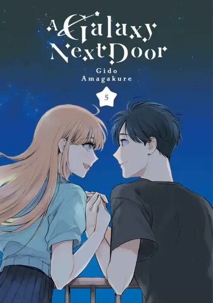 A Galaxy Next Door, Vol.05