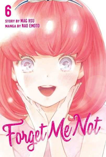 Forget Me Not, Vol.06