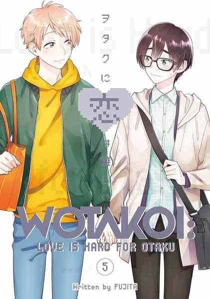 Wotakoi: Love is Hard for Otaku, Vol.05