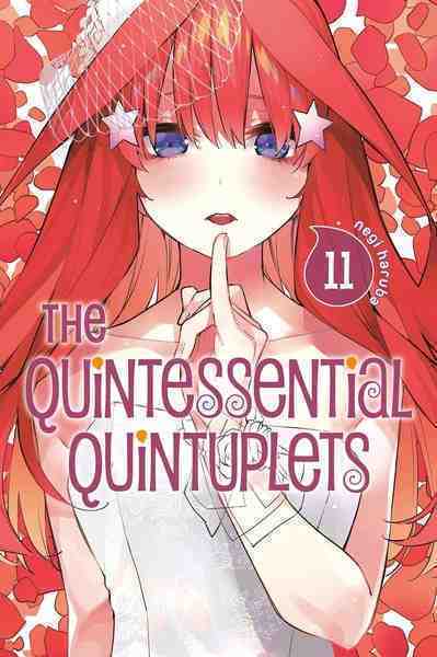 The Quintessential Quintuplets, Vol.11