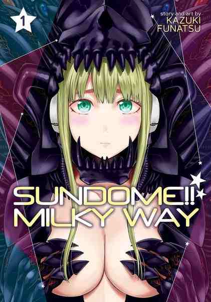 Sundome!! Milky Way, Vol.01